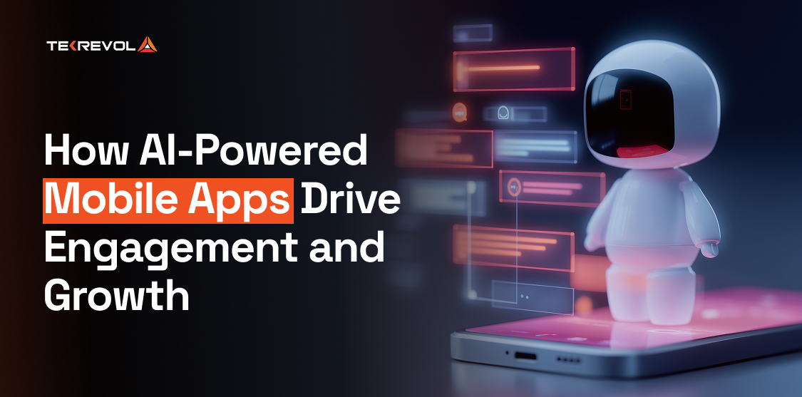 How AI-Powered Mobile Apps Drive Engagement and Growth